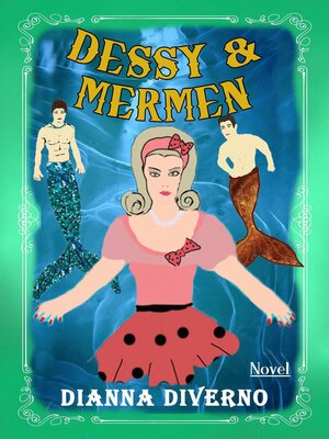 cover image of Dessy & Mermen--Novel